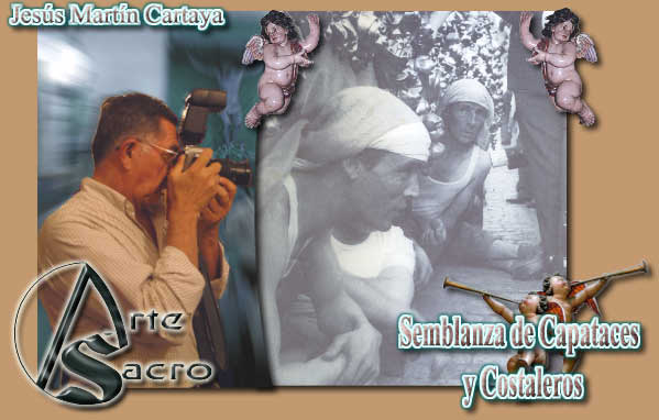 Semblanza de Capataces 

y Costaleros
